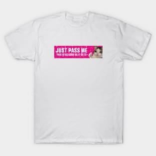 Just Pass Me This is As Good As It gets Sticker, Funny Bumper Meme Sticker T-Shirt